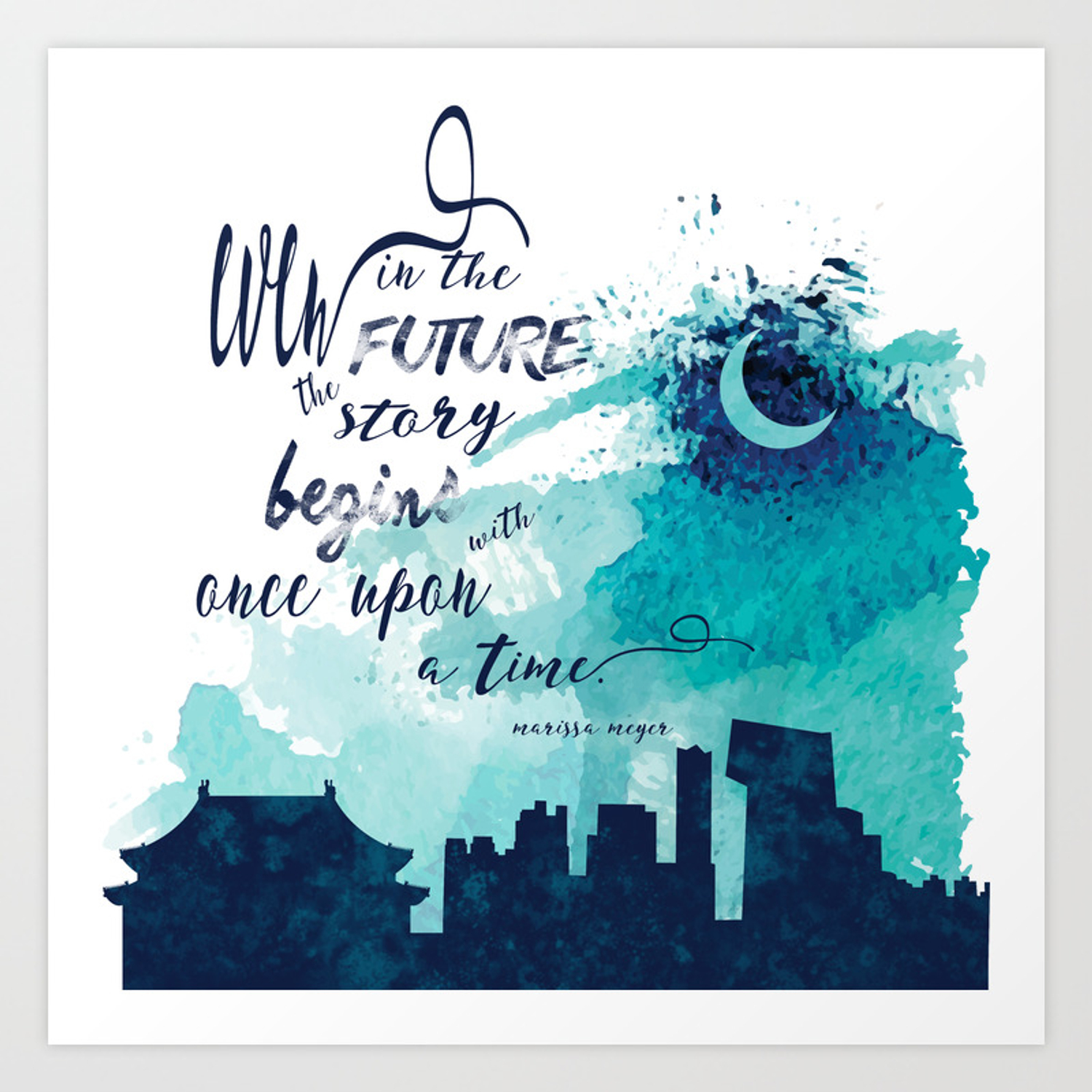 The Lunar Chronicles Quote Art Print