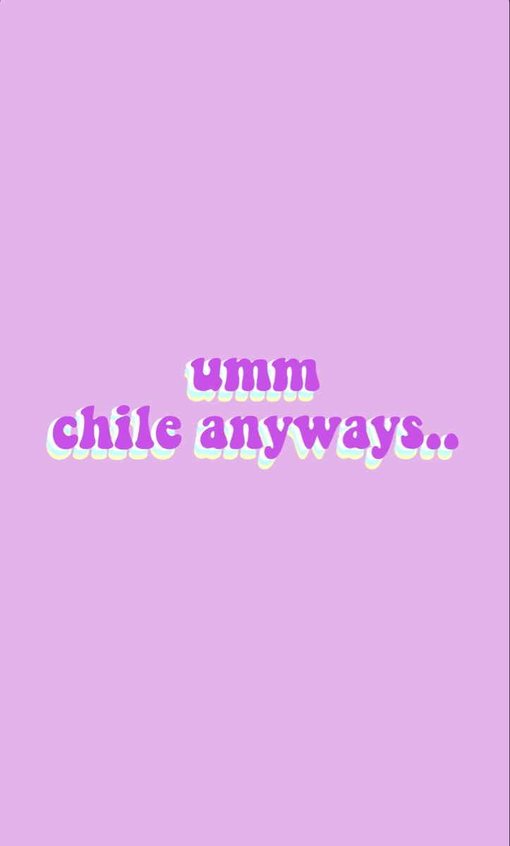 umm child anyways.”