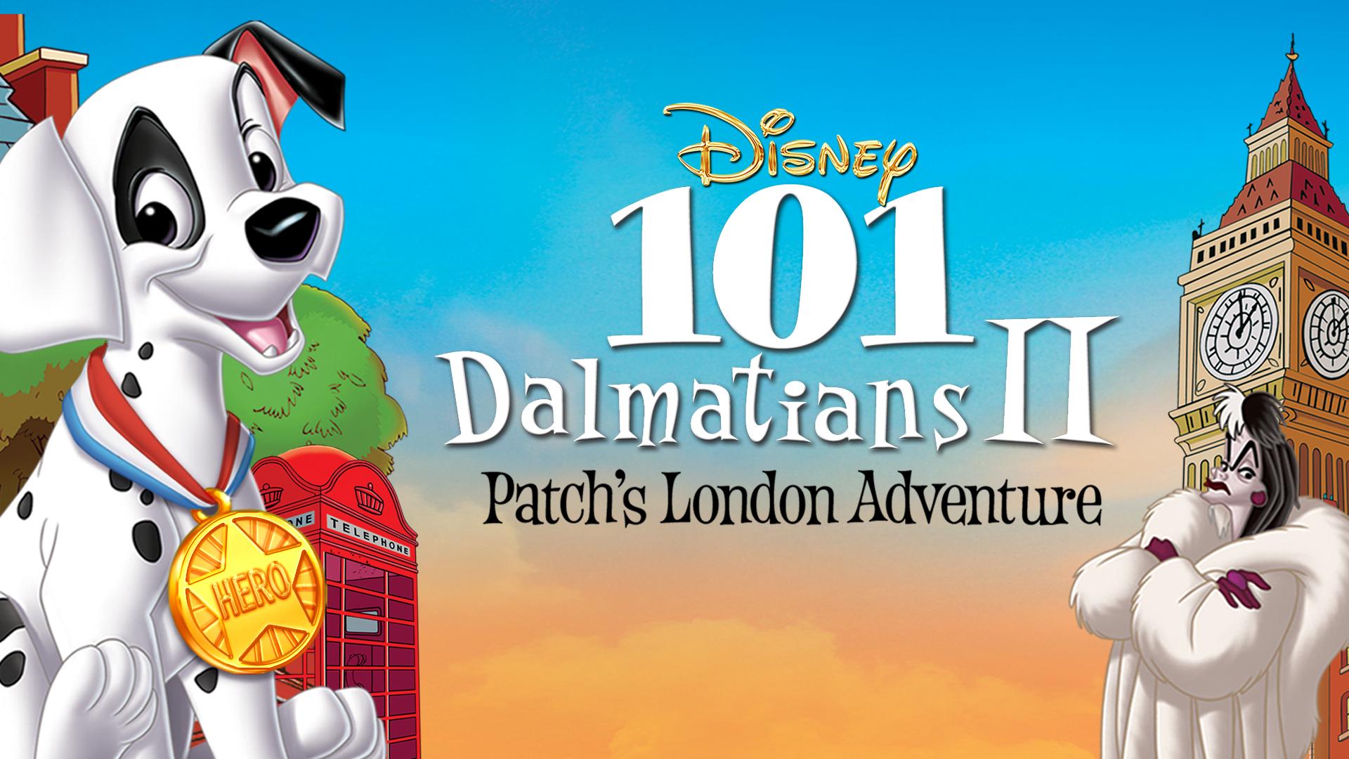 Disney+ Dalmatians II: Patch's London Adventure