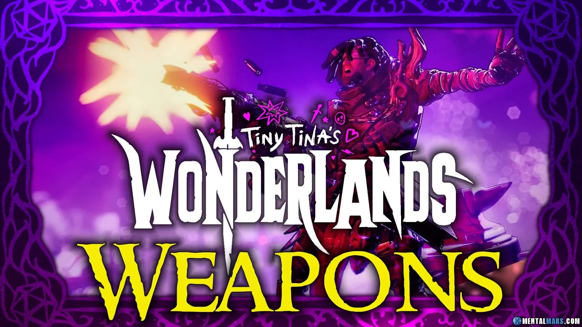 Tiny Tina's Wonderlands Weapons Explained » MentalMars