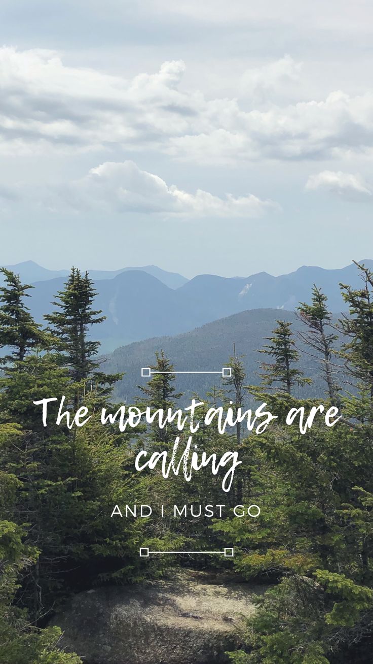 iPhone wallpaper background. “The mountains are calling and I must go” Muir. iPhone wallpaper travel, iPhone wallpaper, iPhone wallpaper quotes bible