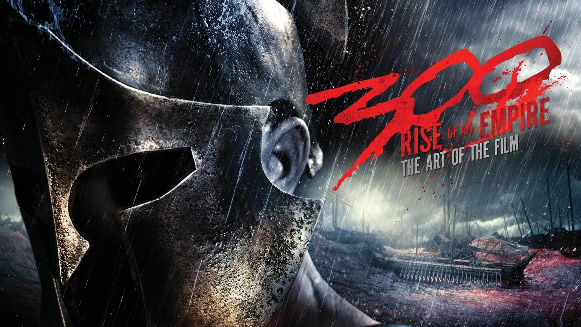300 Rise Of An Empire Poster Picture Hd Free Download Fabulous Hd Wallpaper Of Hollywood Movies
