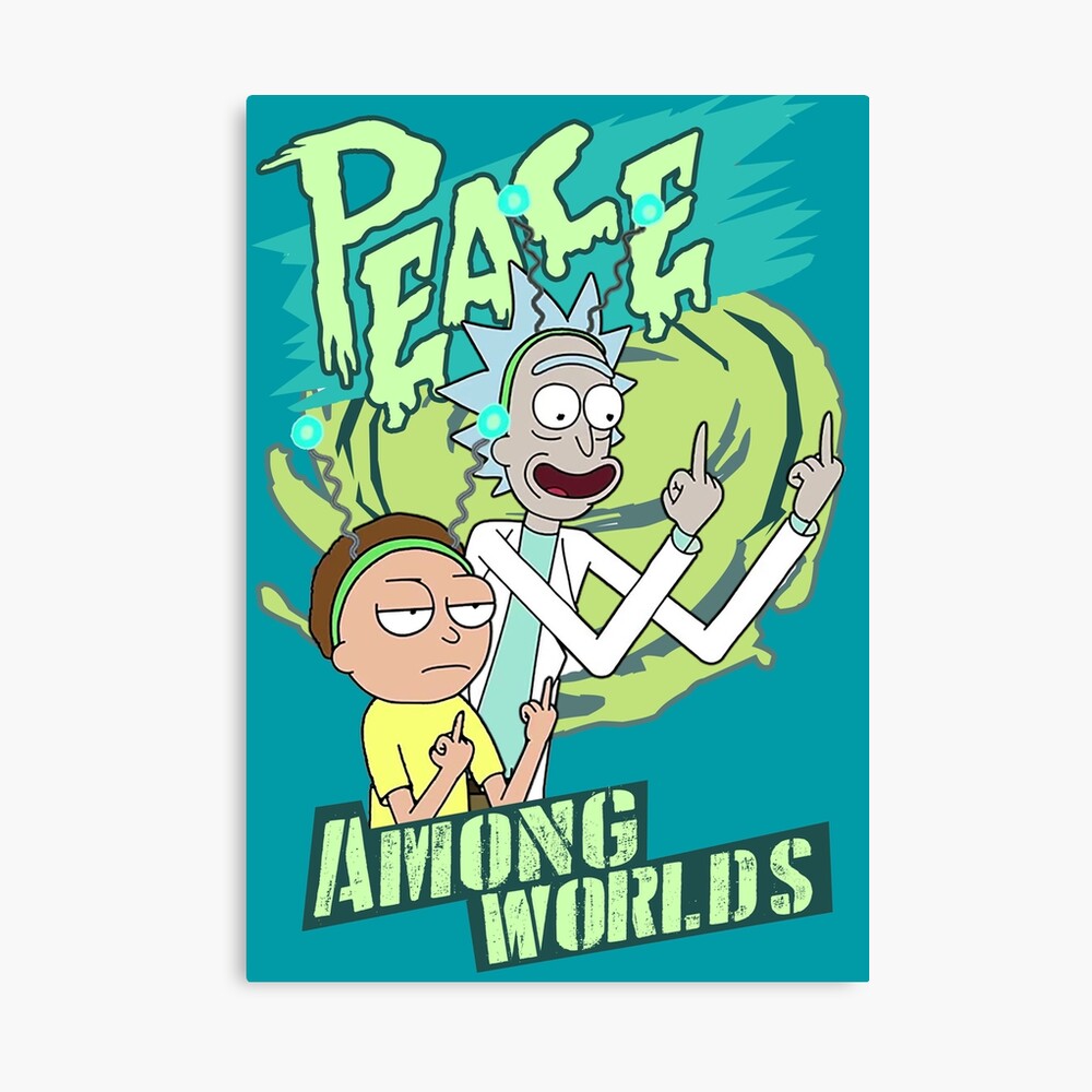 Peace between worlds. Rick and Morty. Peace among worlds Metal Print