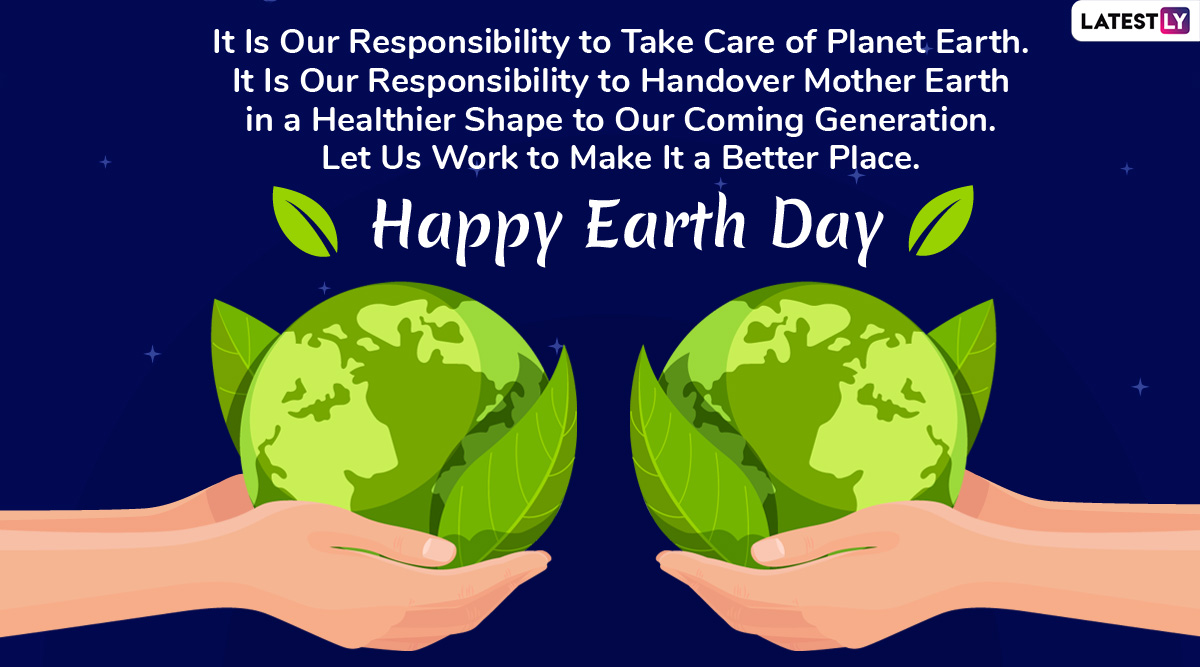 Happy Earth Day 2020 Greetings: WhatsApp Messages, Earth HD Image, Facebook Quotes and SMS to Spread Awareness About Conservation of Planet