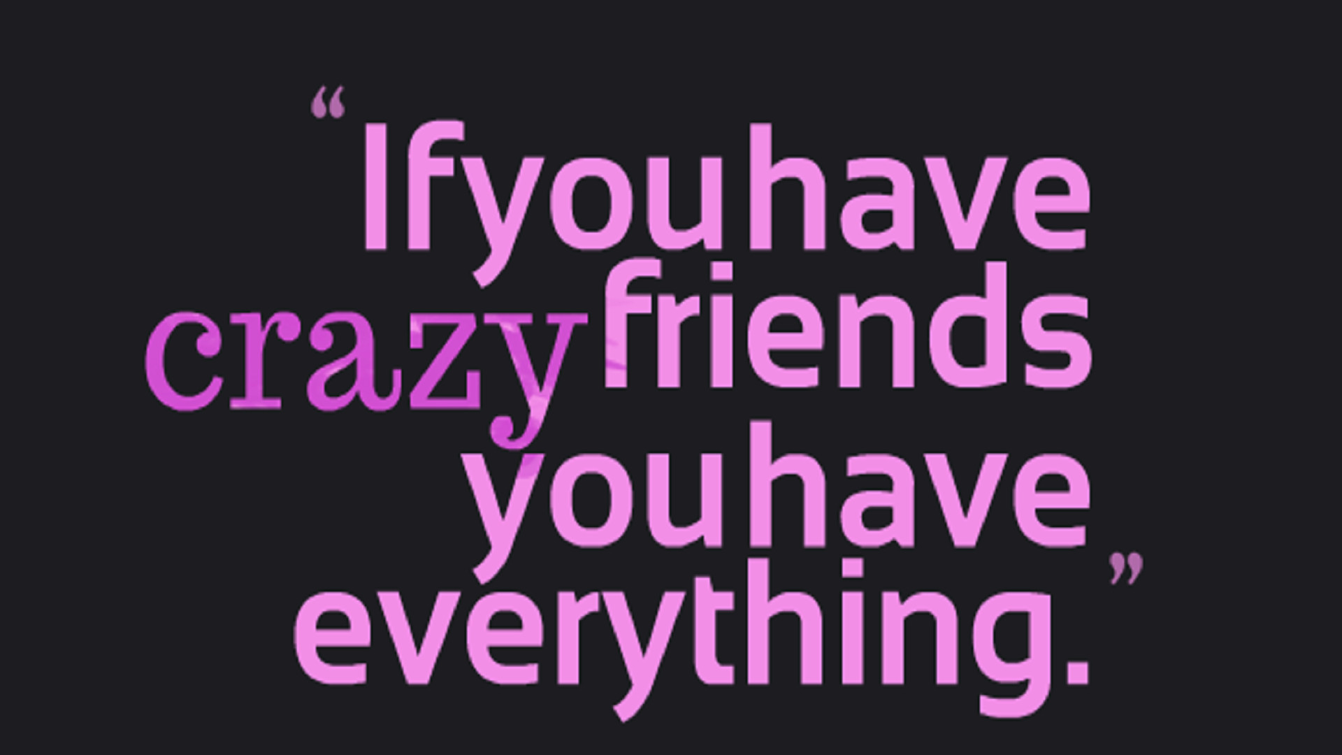 Funny Quotes For Friends Picture Free HD Wallpaper