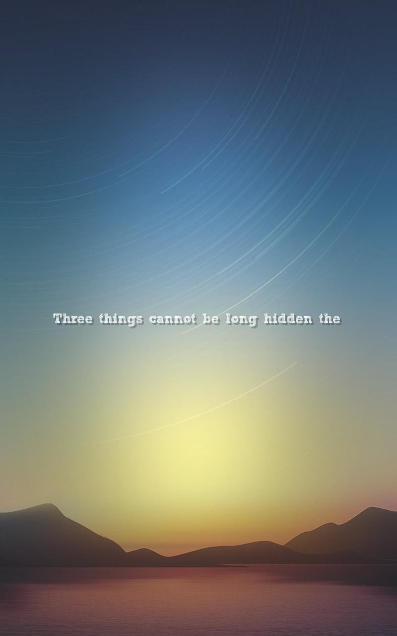 sun, moon Quotes Wallpaper things cannot be long hidden