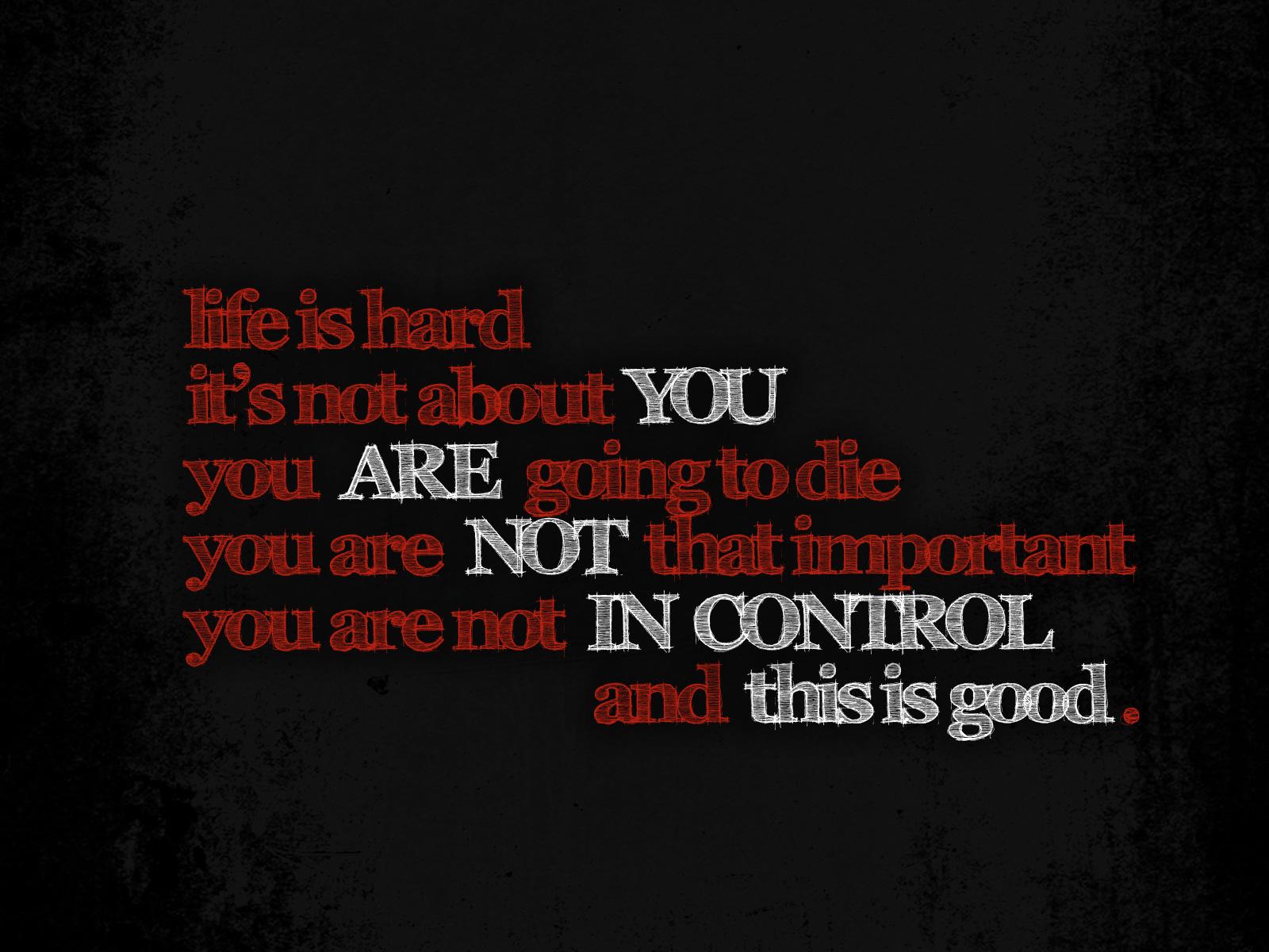 Hard Life Quotes Wallpaper. QuotesGram