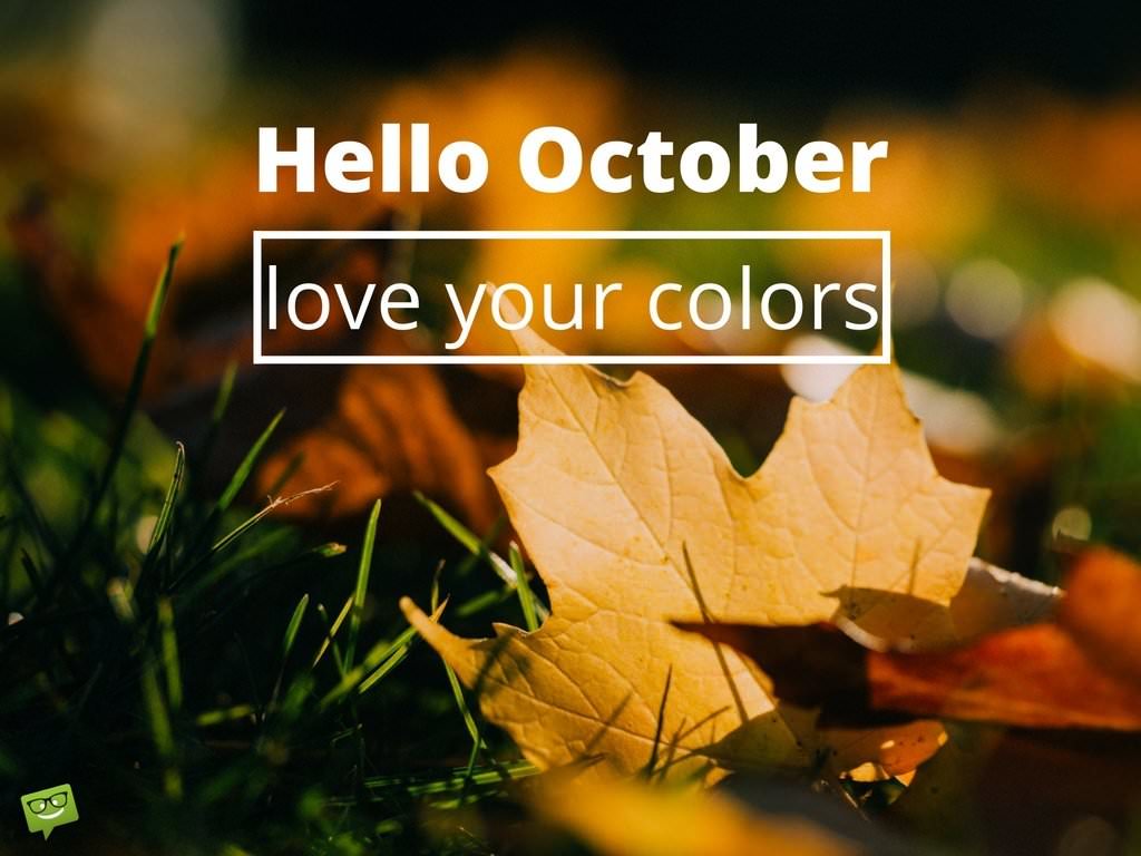 Hello, October! Quotes. Fun Facts and Image to Share