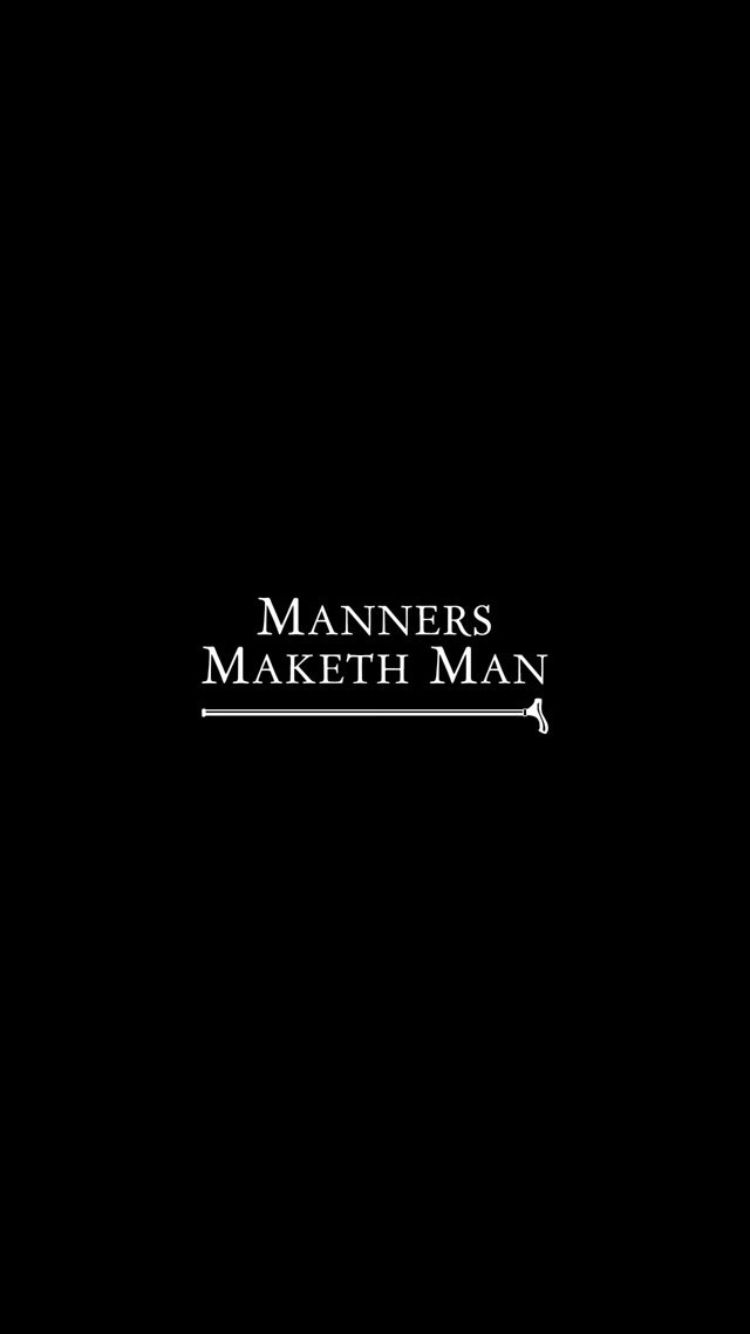 Manners Maketh Man. Gagasan, Hiburan, Kutipan