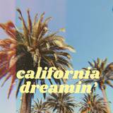 California Dreaming Wallpapers