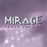 Mirage: Ignis Fatuus Wallpapers