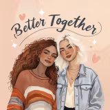 Better Together Best Friends Wallpapers